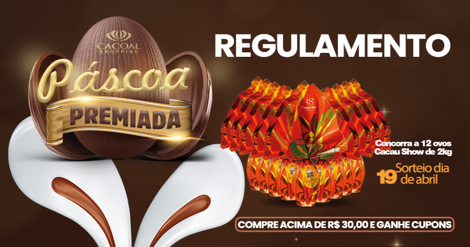 Regulamento Páscoa Premiada - Cacoal Shopping